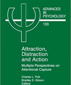 Attraction, Distraction and Action: Multiple Perspectives on Attentional Capture eBook
