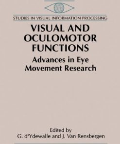 Visual and Oculomotor Functions: Advances in Eye Movement Research eBook