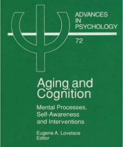 Aging and Cognition: Mental Processes, Self-Awareness and Interventions eBook