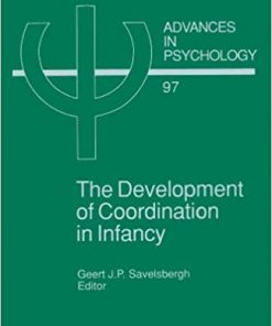 The Development of Coordination in Infancy eBook