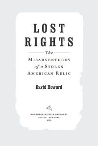 Lost Rights: The Misadventures of a Stolen American Relic eBook
