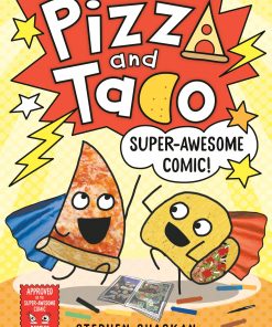Pizza and Taco: Super-Awesome Comic! eBook