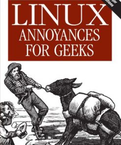 Linux Annoyances for Geeks eBook