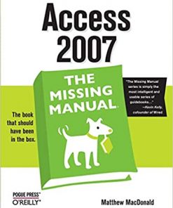 Access 2007: The Missing Manual The Missing Manual eBook