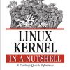 Linux Kernel in a Nutshell: A Desktop Quick Reference eBook