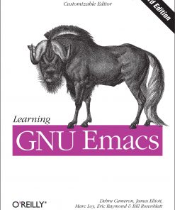 Learning GNU Emacs: A Guide to Unix Text Processing eBook