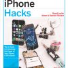 iPhone Hacks: Pushing the iPhone and iPod touch Beyond Their Limits eBook