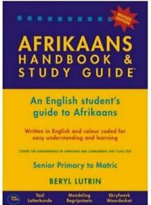Afrikaans Handbook and Study Guide - Grade 6 to 12 and Beyond eBook