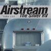 Airstream: The Silver RV eBook