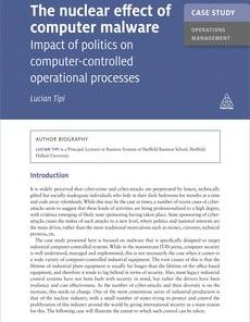 Case Study: The Nuclear Effect of Computer Malware Impact of Politics on Computer-controlled Operational Processes eBook