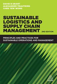 Sustainable Logistics and Supply Chain Management: Principles and Practices for Sustainable Operations and Management eBook