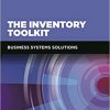 The Inventory Toolkit: Business Systems Solutions eBook