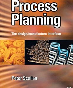 Process Planning: The design/manufacture interface eBook