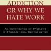 Passive Addiction or Why We Hate Work eBook