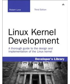 Linux Kernel Development: Linux Kernel Development _p3 eBook
