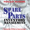 Spare Parts Inventory Management: A Complete Guide to Sparesology eBook
