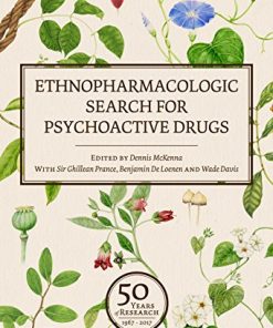 Ethnopharmacologic Search for Psychoactive Drugs (Vol. 2): Proceedings from the 2017 Conference eBook