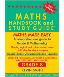 Maths Handbook and Study Guide - Grade 8 eBook