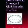 Modern Statistical, Systems, and GPSS Simulation, Second Edition eBook