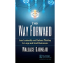 The Way Forward: Lean Leadership and Systems Thinking for Large and Small Businesses eBook