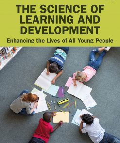 The Science of Learning and Development: Enhancing the Lives of All Young People eBook
