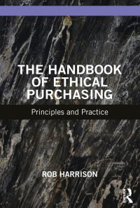 The Handbook of Ethical Purchasing: Principles and Practice eBook