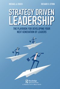 Strategy-Driven Leadership: The Playbook for Developing Your Next Generation of Leaders eBook