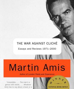 The War Against Cliche: Essays and Reviews 1971-2000 eBook