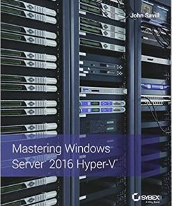 Mastering Windows Server 2016 Hyper-V eBook