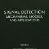 Signal Detection: Mechanisms, Models, and Applications eBook