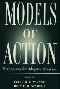 Models of Action: Mechanisms for Adaptive Behavior eBook