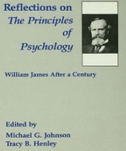 Reflections on the Principles of Psychology: William James After A Century eBook