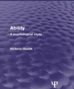 Ability (Psychology Revivals): A Psychological Study eBook