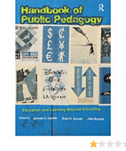 Handbook of Public Pedagogy: Education and Learning Beyond Schooling eBook