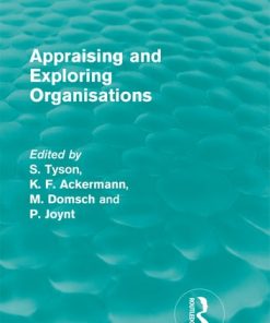 Appraising and Exploring Organisations (Routledge Revivals) eBook
