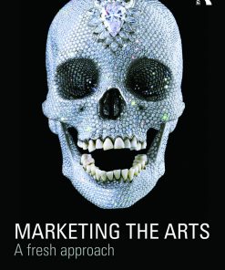Marketing the Arts: A Fresh Approach eBook