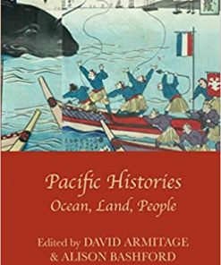 Pacific Histories: Ocean, Land, People eBook