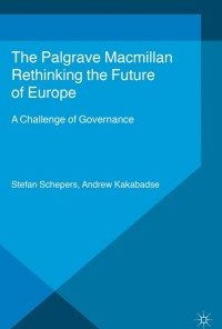 Rethinking the Future of Europe: A Challenge of Governance eBook