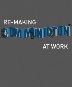 Re-Making Communication at Work eBook