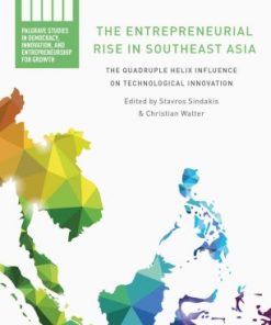 The Entrepreneurial Rise in Southeast Asia: The Quadruple Helix Influence on Technological Innovation eBook