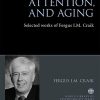 Memory, Attention, and Aging: Selected Works of Fergus I. M. Craik eBook