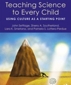 Teaching Science to Every Child: Using Culture as a Starting Point eBook