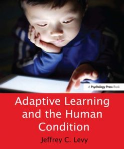 Adaptive Learning and the Human Condition eBook