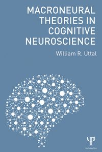 Macroneural Theories in Cognitive Neuroscience eBook