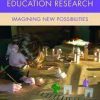 Disrupting Early Childhood Education Research: Imagining New Possibilities eBook