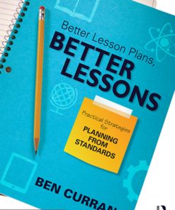 Better Lesson Plans, Better Lessons: Practical Strategies for Planning from Standards eBook