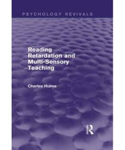 Reading Retardation and Multi-Sensory Teaching (Psychology Revivals) eBook