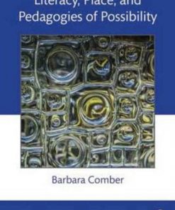 Literacy, Place, and Pedagogies of Possibility eBook