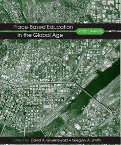Place-Based Education in the Global Age: Local Diversity eBook