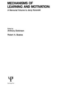 Mechanisms of Learning and Motivation: A Memorial Volume To Jerzy Konorski eBook